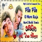 Pile Pile O More Raja Daru Special Old Hit Song Full Hard Dholki Remix Akhilesh Hi Tech Gonda 
